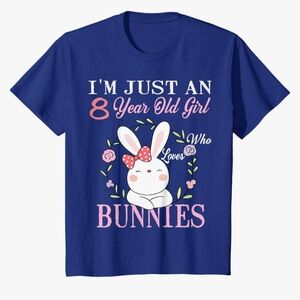 Just an 8 year old who loves bunnies shirt. XS, royal blue plus FREE bunny plush